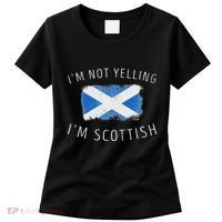 IM Not Yelling IM Scottish Funny Scotland Pride Women's T-Shirt thumb 0