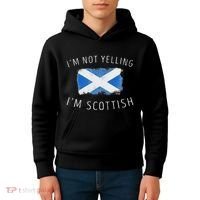 IM Not Yelling IM Scottish Funny Scotland Pride Kids Hoodie thumb 4