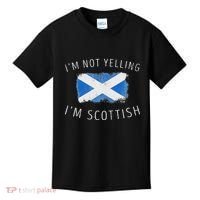 IM Not Yelling IM Scottish Funny Scotland Pride Kids T-Shirt thumb 0