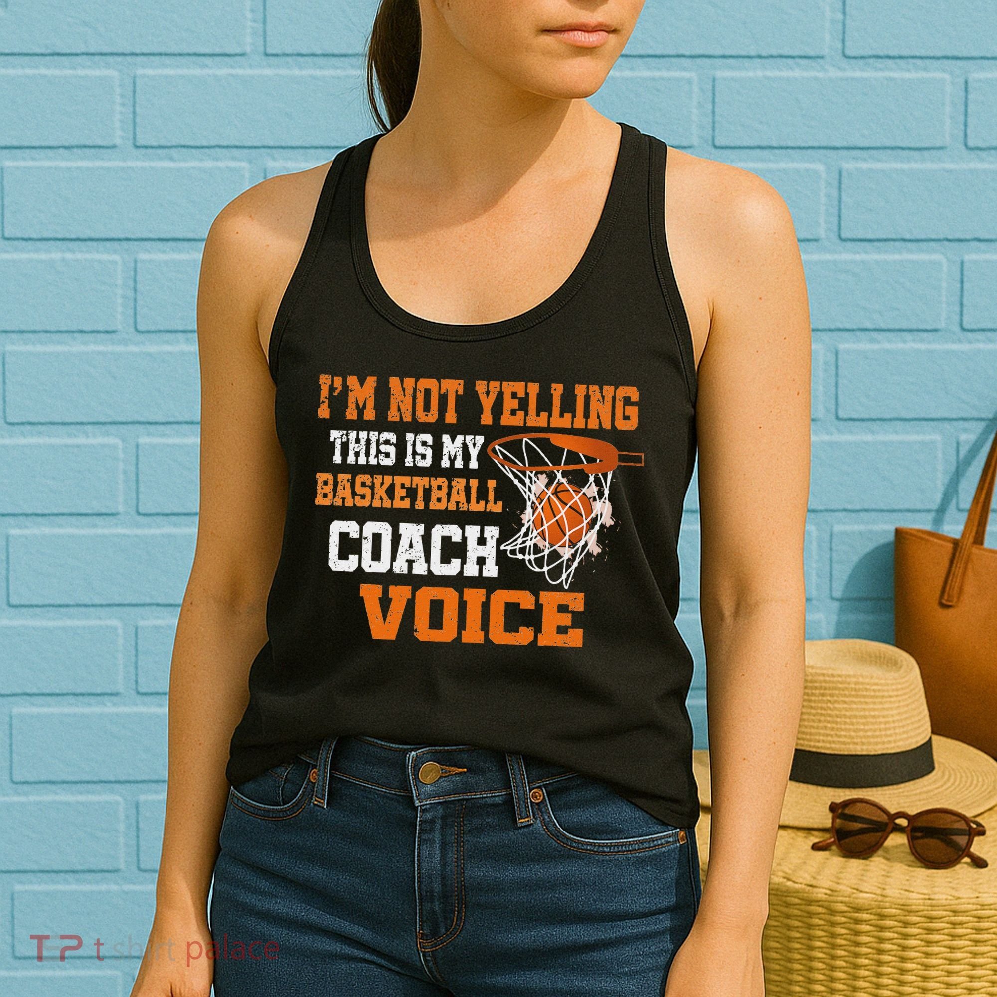 IM Not Yelling This Is My Basketball Coach Voice Women's Tank Top