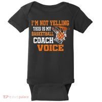 IM Not Yelling This Is My Basketball Coach Voice Baby Bodysuit thumb 0