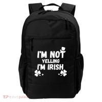 I'm Not Yelling I'm Irish Funny Sayings Backpack thumb 0