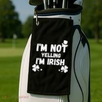 I'm Not Yelling I'm Irish Funny Sayings Golf Towel thumb 2