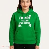 I'm Not Yelling I'm Irish Funny Sayings Hoodie thumb 5
