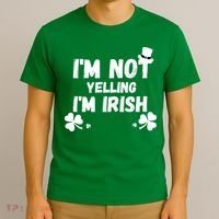 I'm Not Yelling I'm Irish Funny Sayings T-Shirt thumb 3