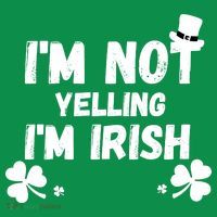 I'm Not Yelling I'm Irish Funny Sayings Coaster thumb 2