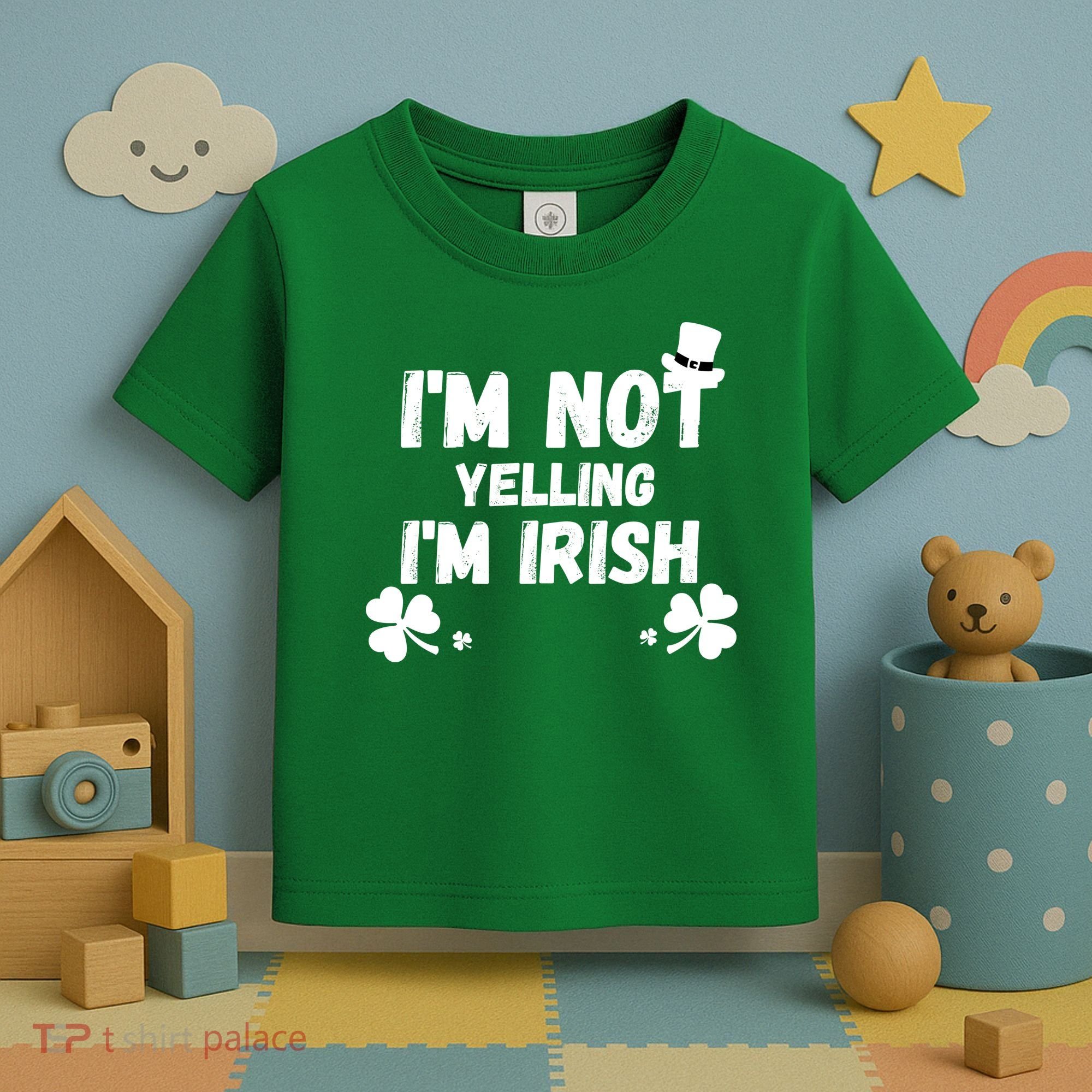 I'm Not Yelling I'm Irish Funny Sayings Toddler T-Shirt