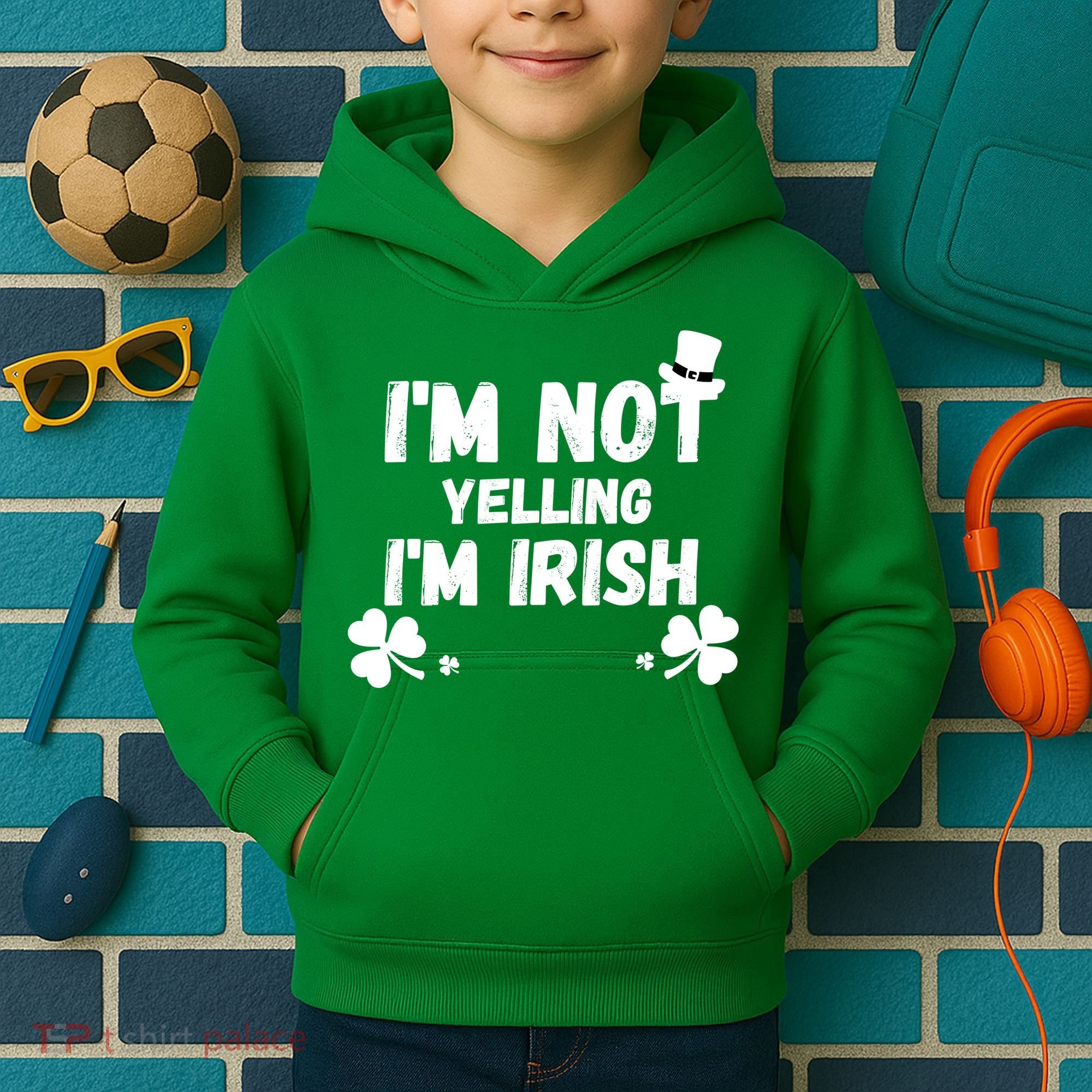I'm Not Yelling I'm Irish Funny Sayings Kids Hoodie