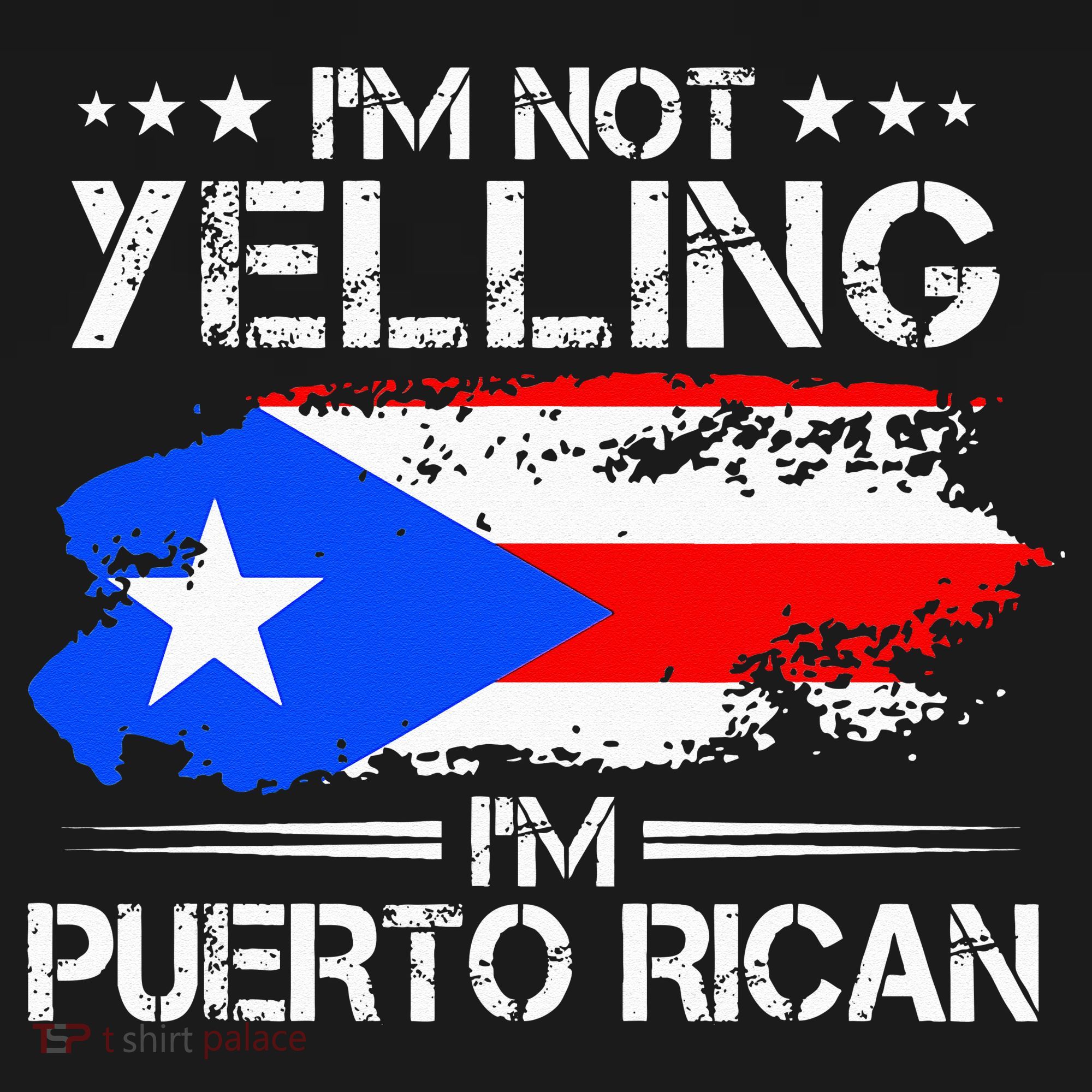 I'm Not Yelling I'm Puerto Rican Pride Puerto Rico Women's Tank Top