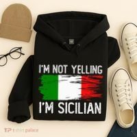 IM Not Yelling IM Sicilian Hoodie thumb 4