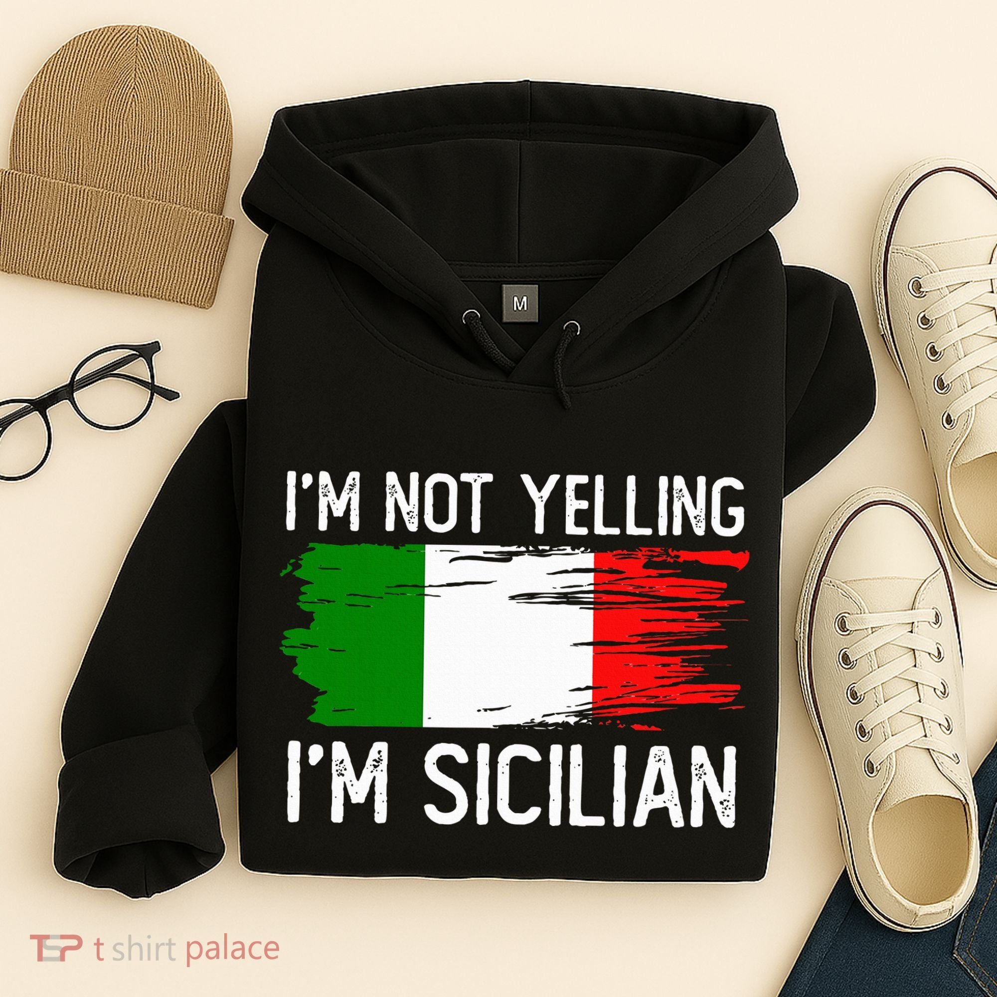 IM Not Yelling IM Sicilian Hoodie