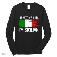 IM Not Yelling IM Sicilian Long Sleeve Shirt thumb 0