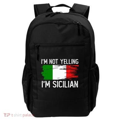 IM Not Yelling IM Sicilian Backpack