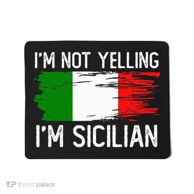 IM Not Yelling IM Sicilian Mousepad