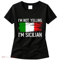 IM Not Yelling IM Sicilian Women's T-Shirt thumb 0