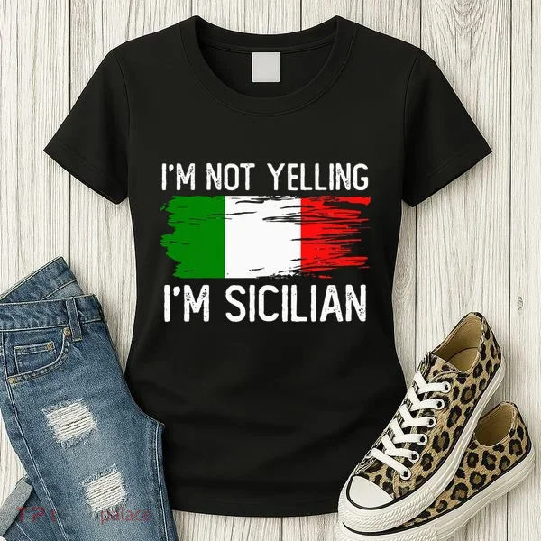 IM Not Yelling IM Sicilian Women's T-Shirt