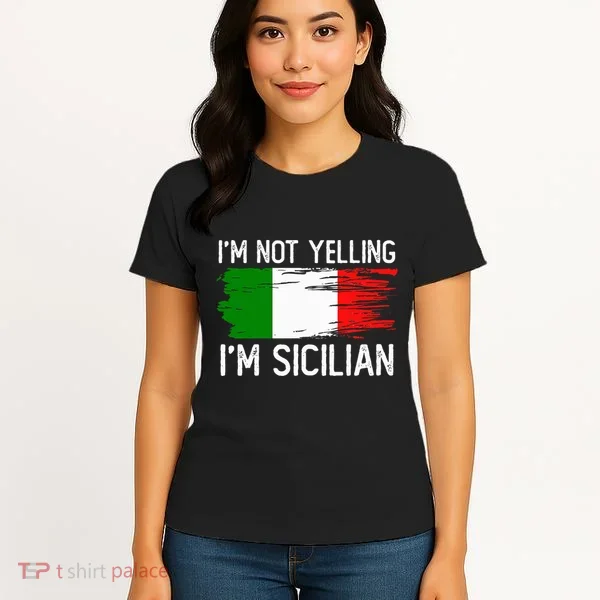 IM Not Yelling IM Sicilian Women's T-Shirt