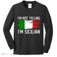 IM Not Yelling IM Sicilian Kids Long Sleeve Shirt thumb 0