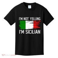 IM Not Yelling IM Sicilian Kids T-Shirt thumb 0
