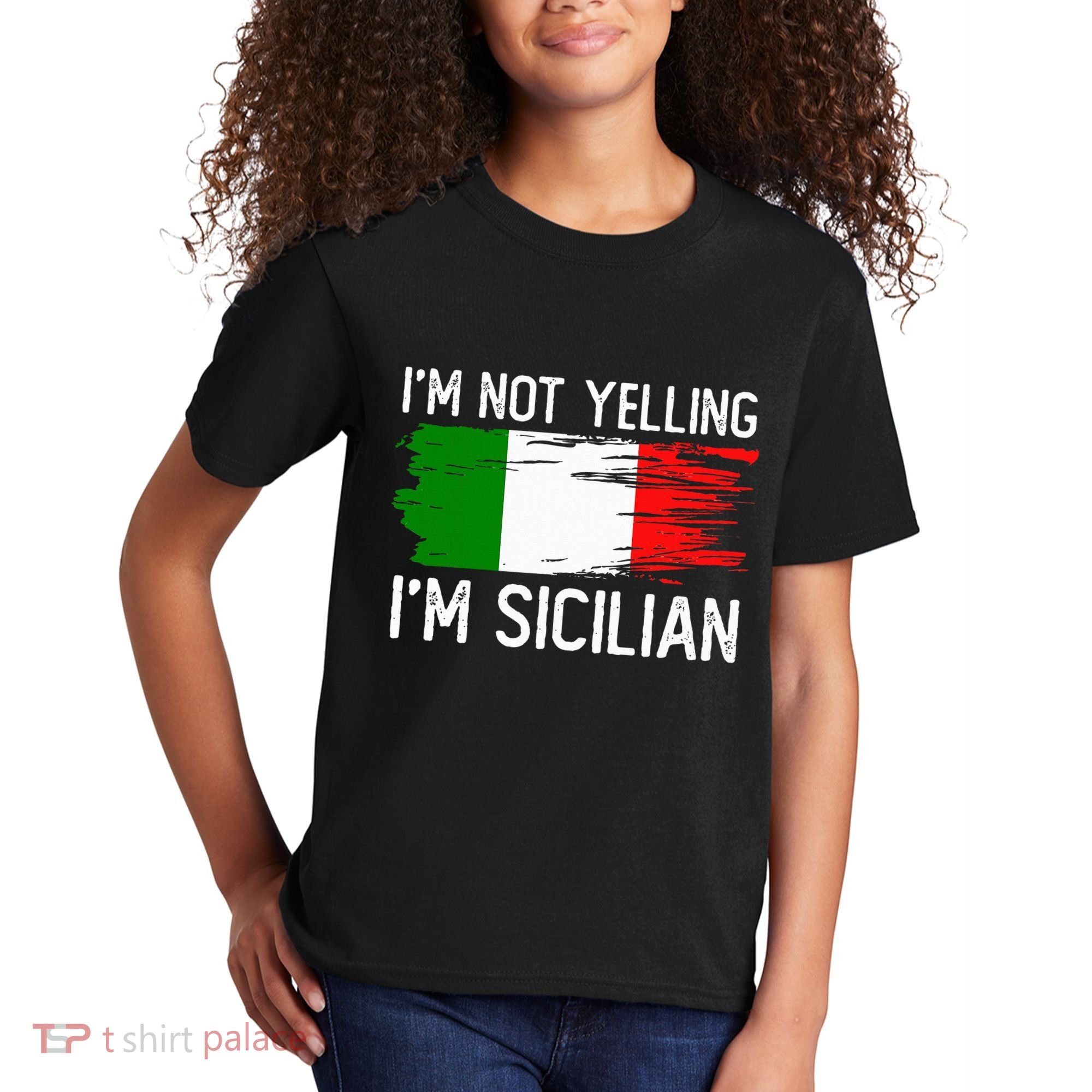 IM Not Yelling IM Sicilian Kids T-Shirt