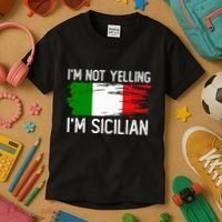 IM Not Yelling IM Sicilian Kids T-Shirt thumb 3