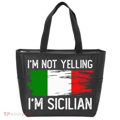 IM Not Yelling IM Sicilian Tote Bag