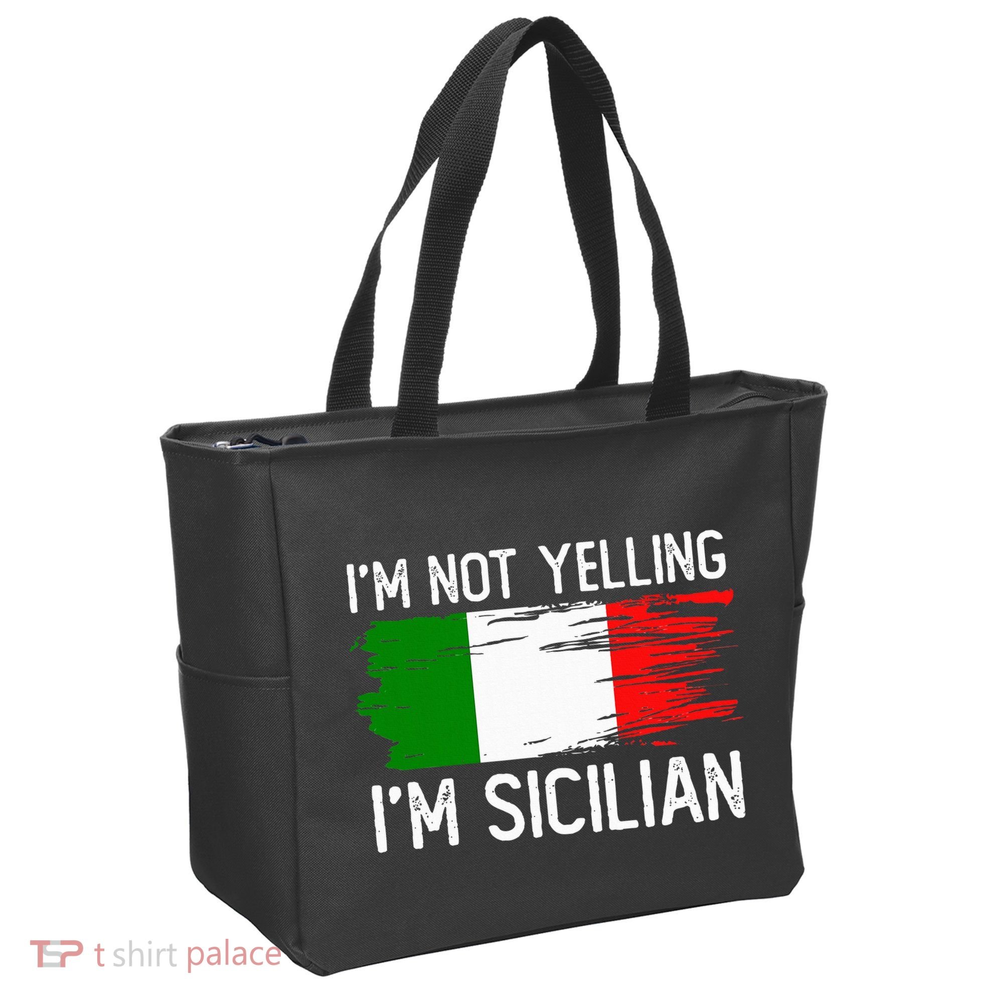 IM Not Yelling IM Sicilian Tote Bag