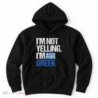 IM Not Yelling Im Greek Hoodie thumb 0