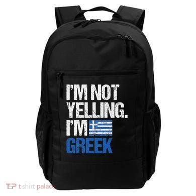 IM Not Yelling Im Greek Backpack