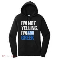 IM Not Yelling Im Greek Women's Hoodie thumb 0