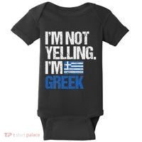 IM Not Yelling Im Greek Baby Bodysuit thumb 0