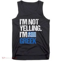 IM Not Yelling Im Greek Tank Top thumb 0