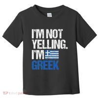IM Not Yelling Im Greek Toddler T-Shirt thumb 0