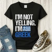 IM Not Yelling Im Greek Women's T-Shirt thumb 3