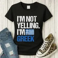IM Not Yelling Im Greek Women's T-Shirt thumb 3