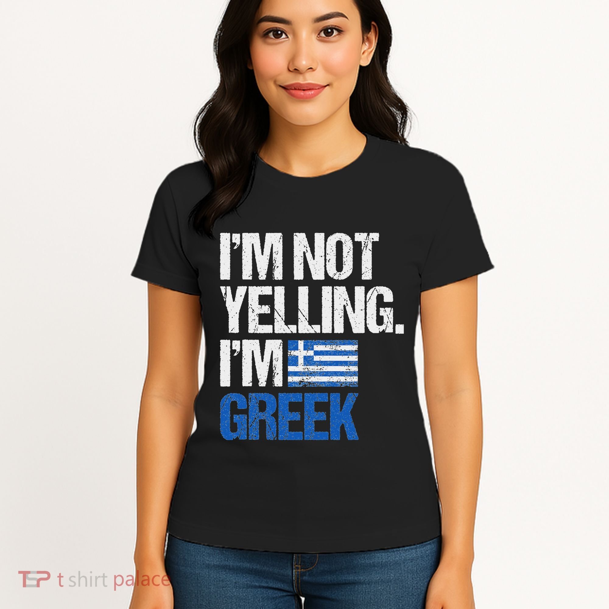 IM Not Yelling Im Greek Women's T-Shirt
