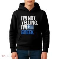 IM Not Yelling Im Greek Kids Hoodie thumb 4
