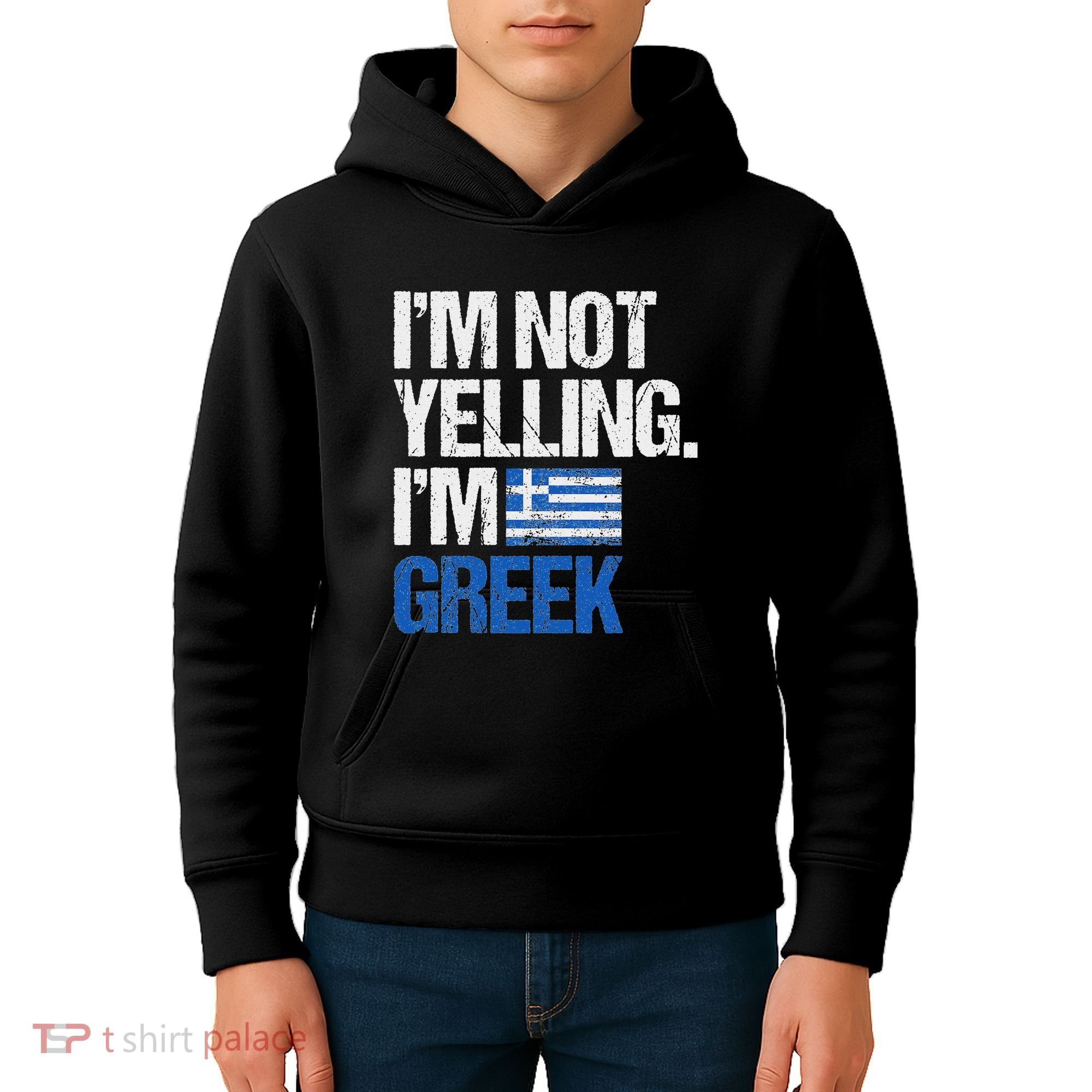 IM Not Yelling Im Greek Kids Hoodie