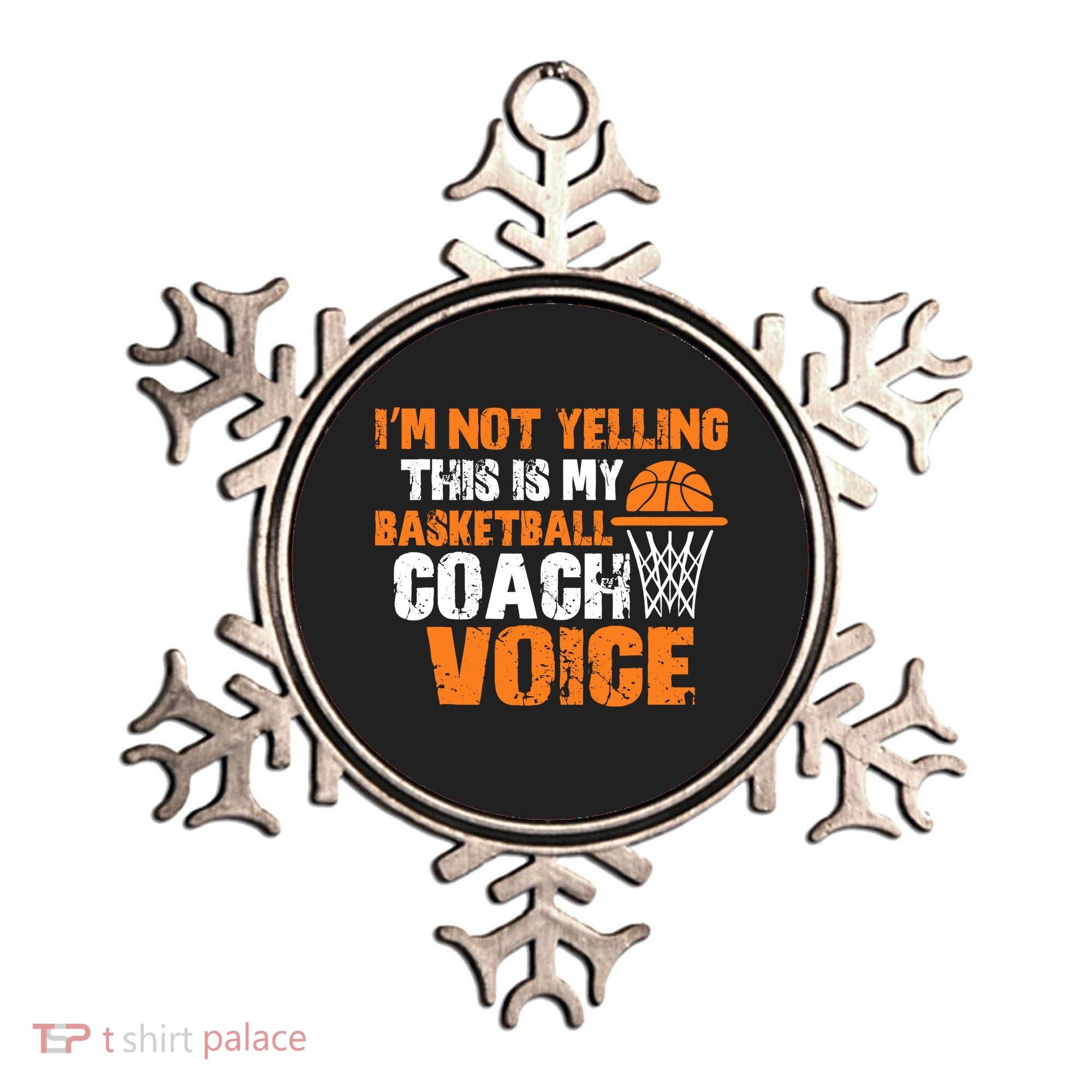 IM Not Yelling This Is My Basketball Coach Voice Ornament
