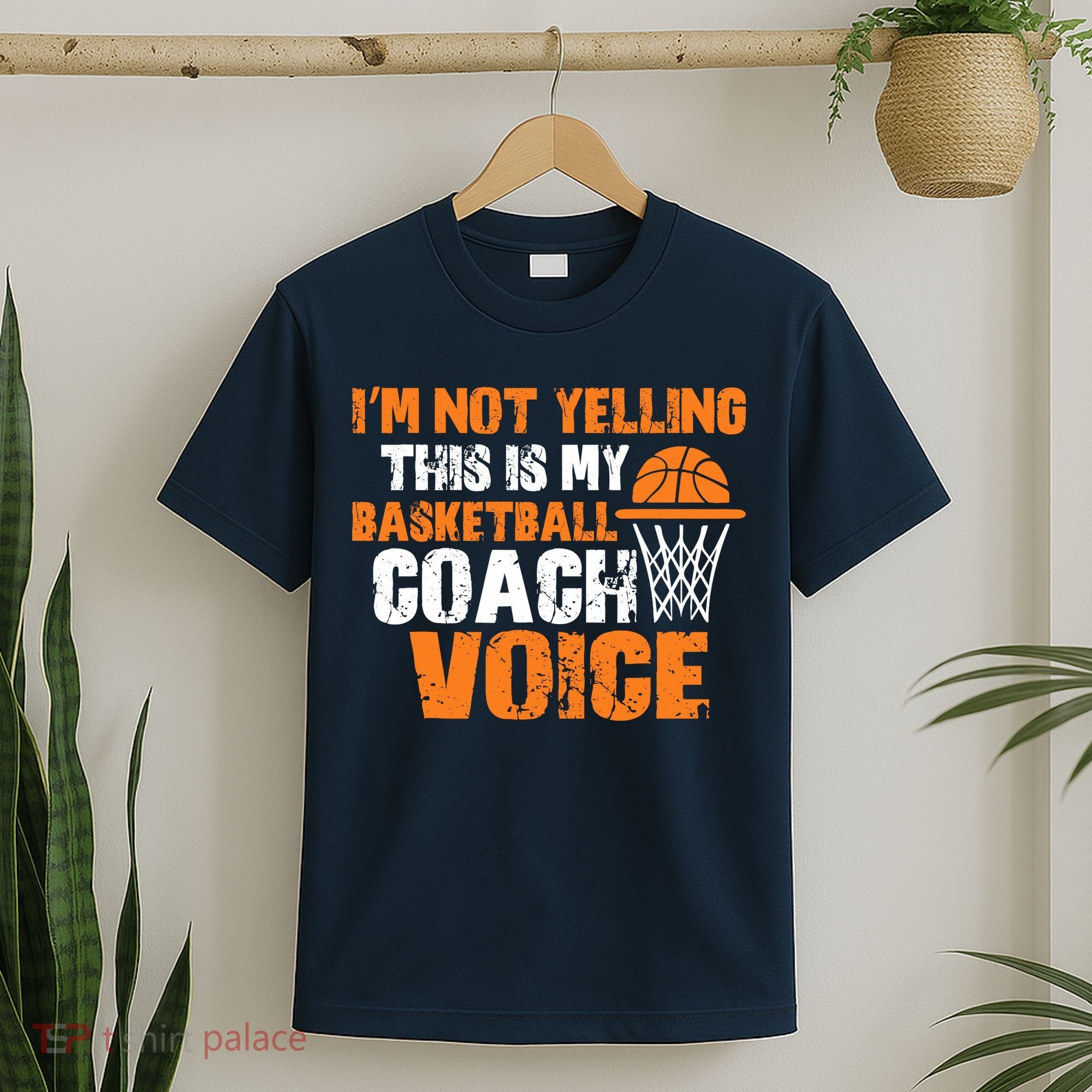 IM Not Yelling This Is My Basketball Coach Voice T-Shirt