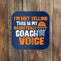 IM Not Yelling This Is My Basketball Coach Voice Coaster thumb 0
