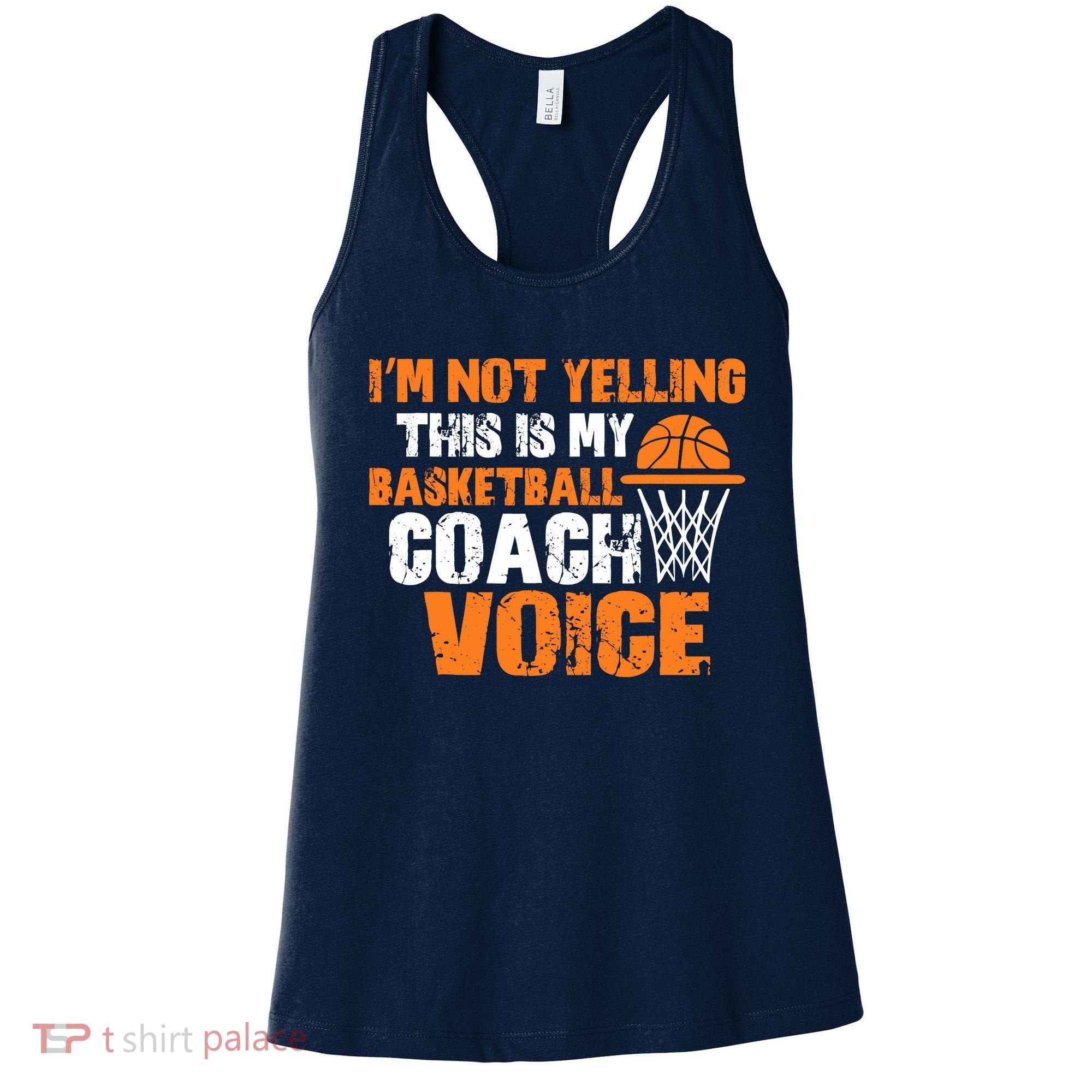 IM Not Yelling This Is My Basketball Coach Voice Women's Tank Top