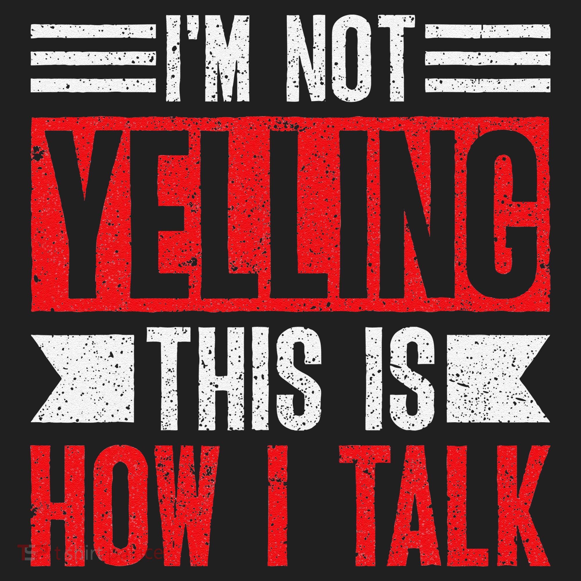 IM Not Yelling This Is How I Talk Women's Sweatshirt