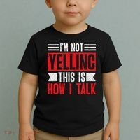 IM Not Yelling This Is How I Talk Toddler T-Shirt thumb 2