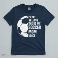 IM Not Yelling This Is My Soccer Mom Voice Funny Soccer Mom T-Shirt thumb 5