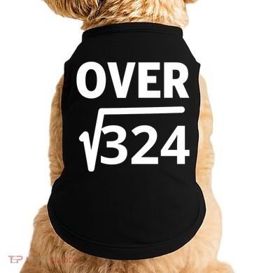 IM Over 18 Funny Square Root Math Design Doggie Tank