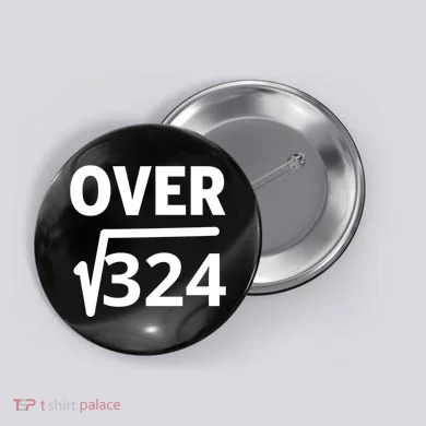 IM Over 18 Funny Square Root Math Design Button