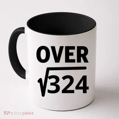 IM Over 18 Funny Square Root Math Design Coffee Mug