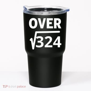 IM Over 18 Funny Square Root Math Design Tumbler