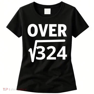 IM Over 18 Funny Square Root Math Design Women's T-Shirt